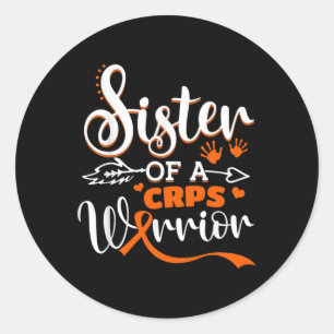 Sister Of A Warrior CRPS Awareness Month Orange Ri Classic Round Sticker