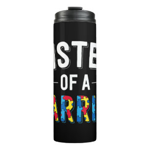 Sister Of A Warrior design. Put the puzzle piece o Thermal Tumbler