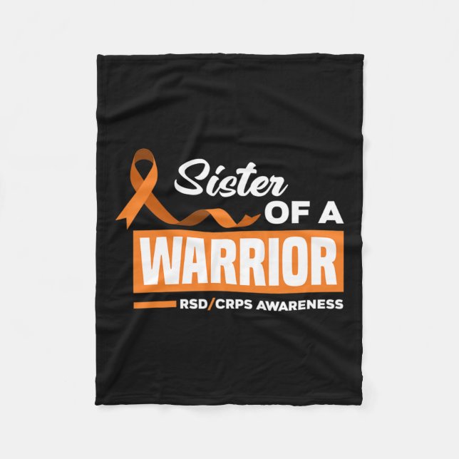 Sister Of A Warrior Support Supporter Rsd Crps Awa Fleece Blanket (Front)