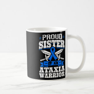 Sister Of An Ataxia Warrior Awareness Ribbon Dysta Coffee Mug