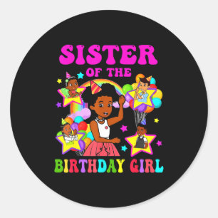 Sister of birthday girl gracie pink doll family classic round sticker