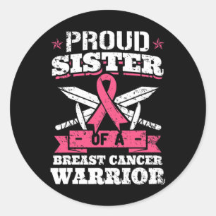 Sister Of Breast Cancer Warrior Pink Awareness Rib Classic Round Sticker
