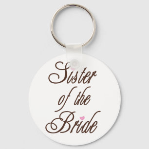 Sister of Bride Classy Browns Key Ring