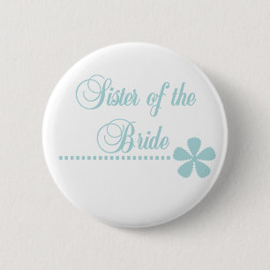 Sister of Bride Teal Elegance 6 Cm Round Badge
