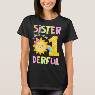Sister Of Little Miss Onederful First Birthday Sun T-Shirt