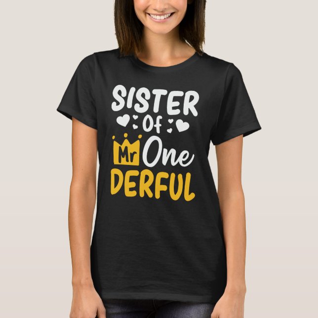 Sister of Mr Onederful 1st Birthday Party Matching T-Shirt (Front)