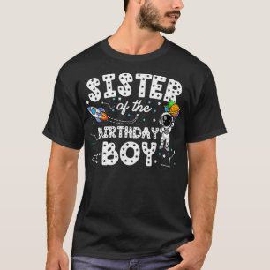 Sister of the Birthday Astronaut Boy Space Theme B T-Shirt