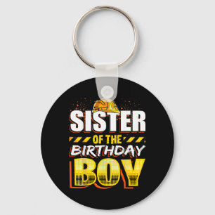 Sister of the Birthday Boy Construction Birthday Key Ring