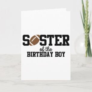 Sister Of The Birthday Boy Footll Lover First Birt Card