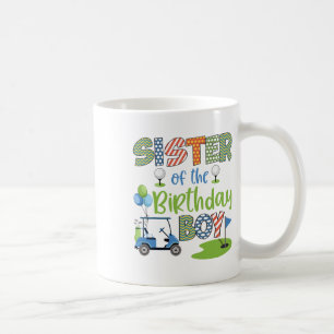 Sister Of The Birthday Boy Golf Lover Family Match Coffee Mug