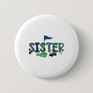 Sister Of The Birthday Boy Hole In One Golf Sport  6 Cm Round Badge