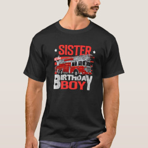 Sister Of The Birthday Boy Matching Fire Truck T-Shirt