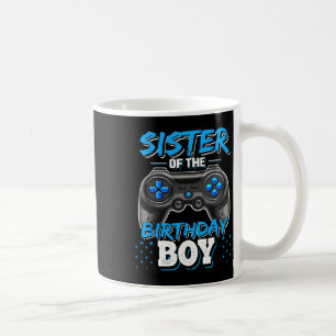 Sister Of The Birthday Boy Matching Video Game Bir Coffee Mug