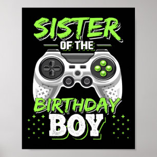 Sister Of The Birthday Boy Matching Video Game Bir Poster