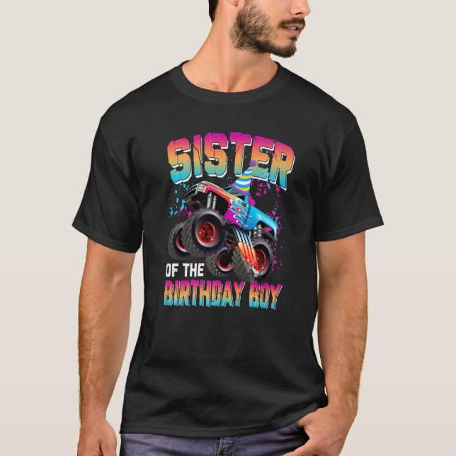 Sister of the Birthday Boy Monster Truck Birthday T-Shirt (Front)