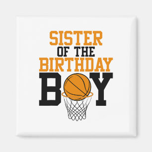 Sister Of The Birthday Boy Sketll Family Birthday Magnet