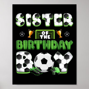 Sister Of The Birthday Boy Soccer Group Family Mat Poster