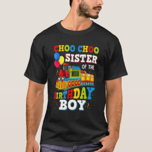 Sister Of The Birthday Boy Train Toys Theme Party T-Shirt