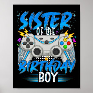 Sister Of The Birthday Boy Video Game Birthday Gam Poster