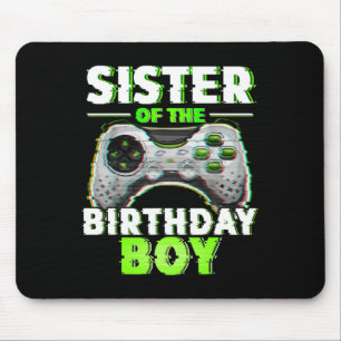Sister Of The Birthday Boy Video Gamer Matching Fa Mouse Pad