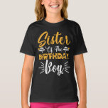 Sister Of The Birthday Boy Zoo Animal T-Shirt<br><div class="desc">Unique ,  Great looking and 100 % custom design Zoo Animals Shirt. this tee features a funny design showing African Savanna Family Reunion Quote. Makes a great gift for Safari Birthday Boy.</div>