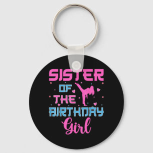 Sister Of The Birthday Girl - Taekwondo Key Ring
