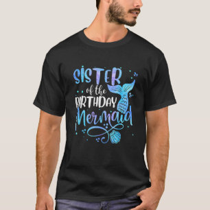 Sister Of The Birthday Mermaid Family Matching Par T-Shirt