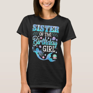 Sister Of The Birthday Mermaid Family Matching Par T-Shirt