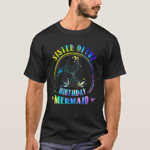 Sister Of The Birthday Mermaid Family Matching Par T-Shirt