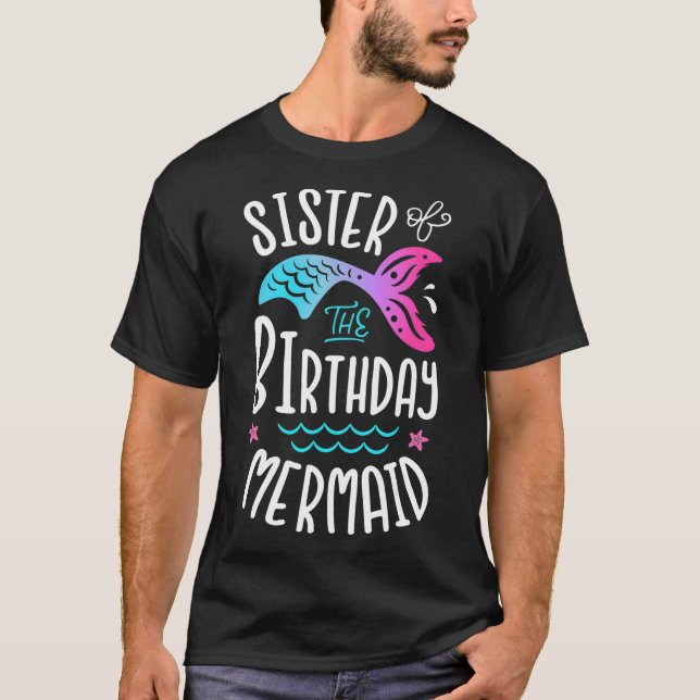 Sister Of The Birthday Mermaid Gifts Women T-Shirt (Front)