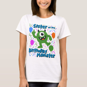 Sister of the Birthday Monster T-Shirt