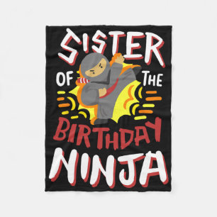 Sister Of The Birthday Ninja Karate Kids Bday Part Fleece Blanket