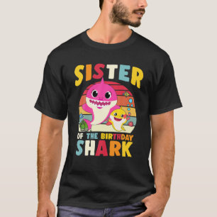 Sister Of The Birthday Shark Mum Matching Family T-Shirt