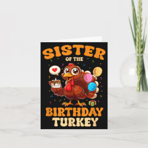 Sister Of The Birthday Turkey Family 1st Birthday  Card