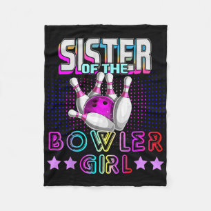 Sister Of The Bowler Girl Matching Family Bowling Fleece Blanket