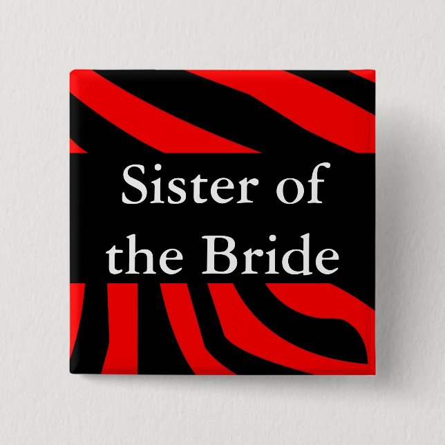 Sister of the Bride 15 Cm Square Badge (Front)