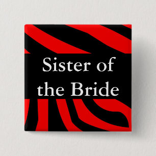 Sister of the Bride 15 Cm Square Badge