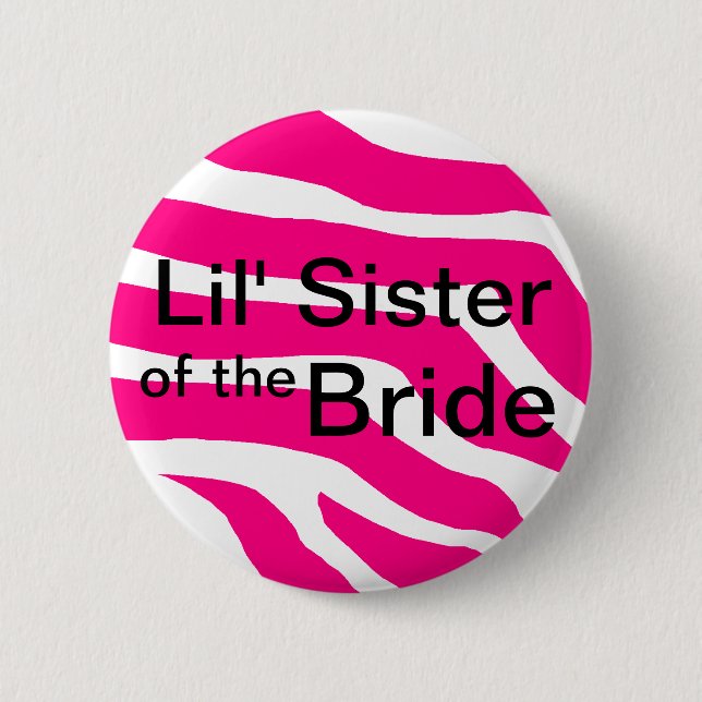Sister Of The Bride 6 Cm Round Badge (Front)