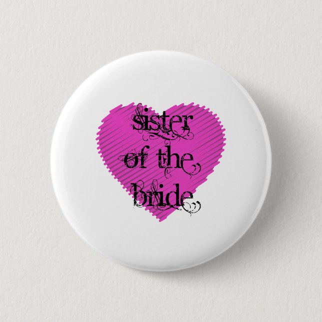 Sister of the Bride 6 Cm Round Badge (Front)