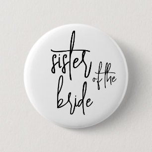 Sister of the bride Button
