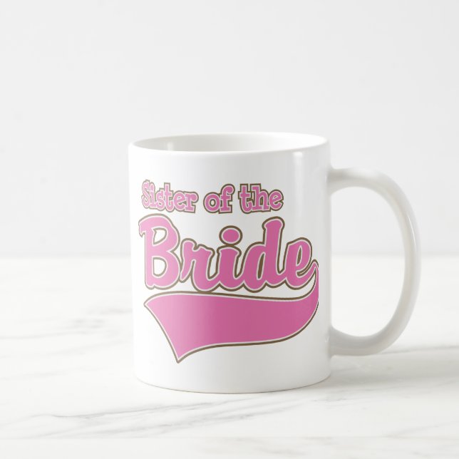 Sister of the Bride Coffee Mug (Right)