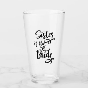Sister of the Bride Glass