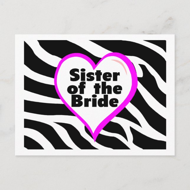 Sister of the Bride (Heart Zebra Print) Postcard (Front)