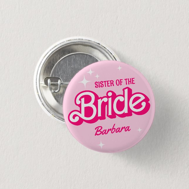 Sister Of The Bride Pink Bachelorette Barb 3 Cm Round Badge (Front & Back)