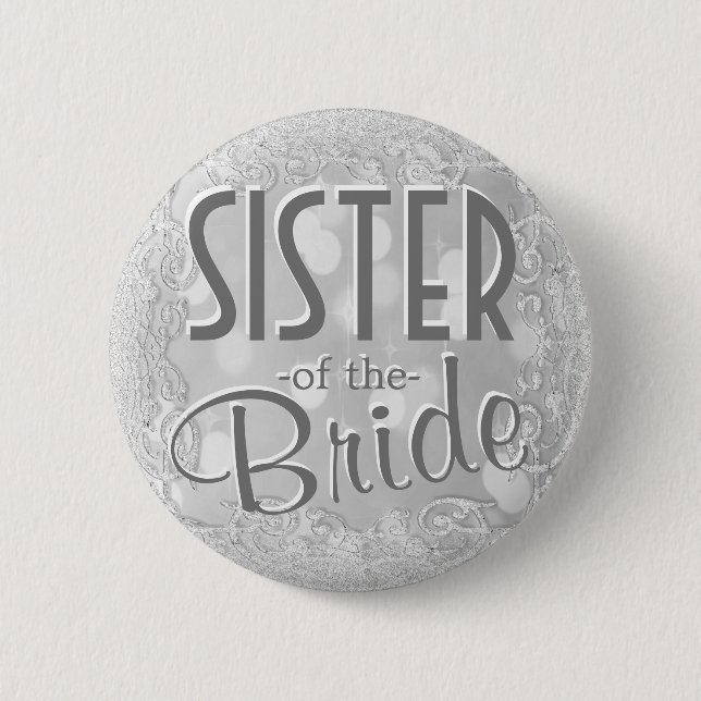 Sister of the Bride Silver Button (Front)