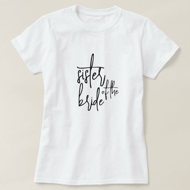 Sister of the bride T-Shirt (Design Front)