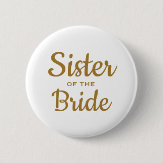 Sister of the Bride Wedding Custom Button