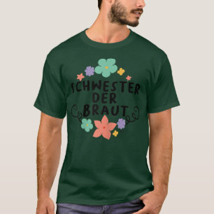 Sister of the Bride Wedding Marriage JGA Engagemen T-Shirt