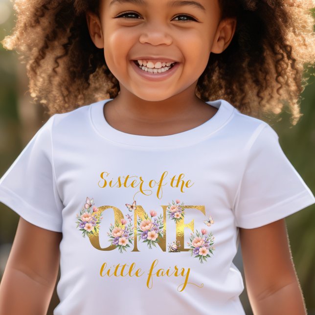 Sister of the fairy garden 1st birthday party T-Shirt (Creator Uploaded)