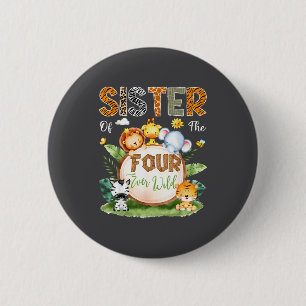 Sister Of The Four Ever Wild Jungle Safari 4th Bir 6 Cm Round Badge